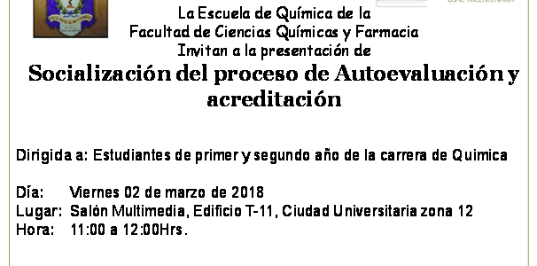 02.03.2018 Socialización del proceso de autoevaluación y acreditación con estudiantes de primer y segundo año de química