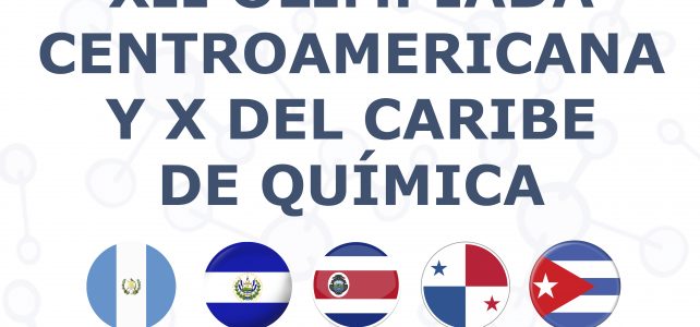 Del 08 al 14.07.2018 XII Olimpiada Centroamericana y X del Caribe de Química