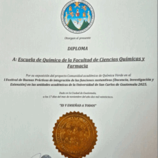 Premio otorgado por la Universidad de San Carlos de Guatemala                                                                 a la Comunidad académico a de Química Verde de la Escuela de Química